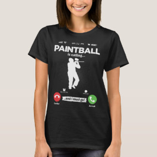 Camiseta Paintball Is Calling I Must Go Paintballer Hobby A