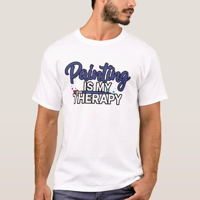 Camiseta Painting Is My Therapy Typography Design (Frente)