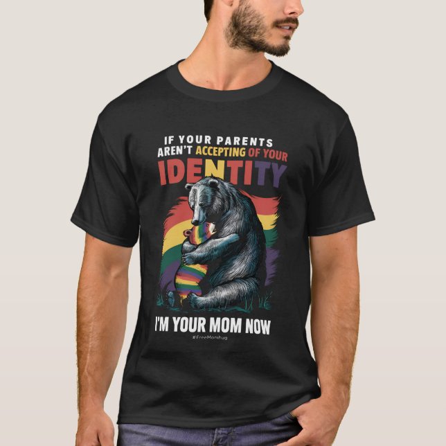 Camiseta Pais Aceitando Eu Sou Sua Mãe Agora Abraço de Urso (Frente)