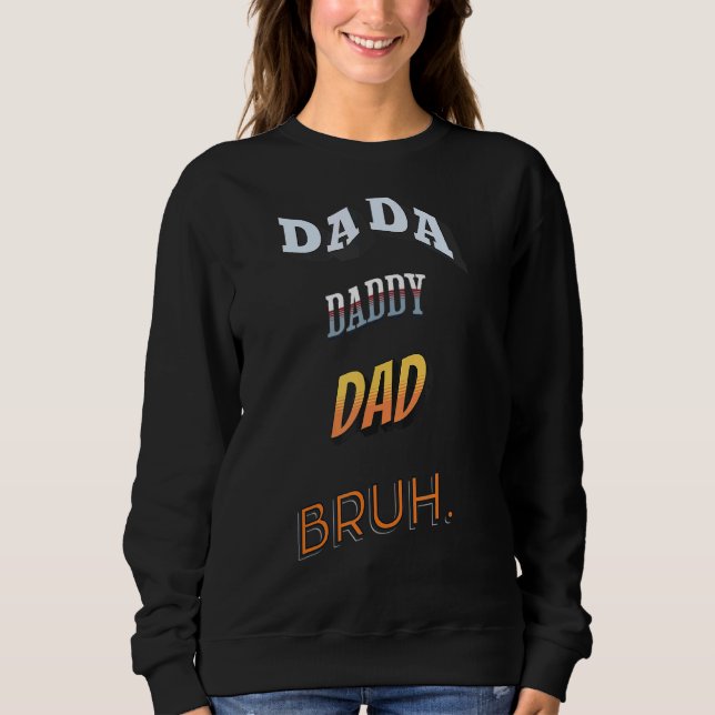 Camiseta Pais Bruh Pai Dada (Frente)