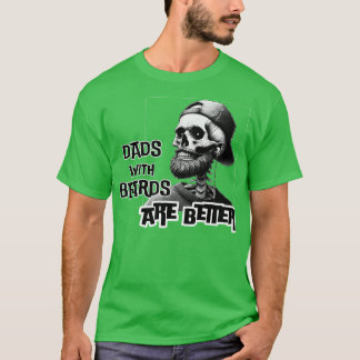 Camiseta Pais com barba são melhores