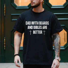 Camiseta Pais com barbas e bíblias são melhores