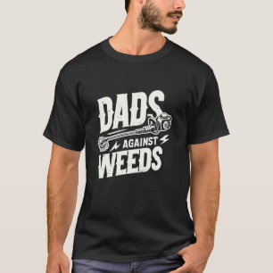 Camiseta Pais Contra Ervas Daninhas Cortador de Grama Jardi