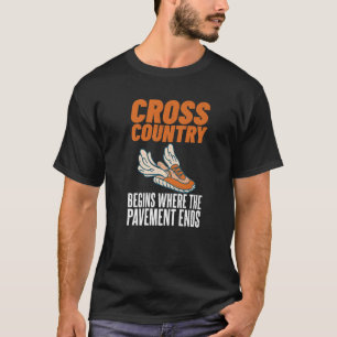 Camiseta País Cruzado Começa Onde O Pavimento Termina