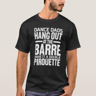 Camiseta Pais De Dança Sentem-Se No Prêmio Barre