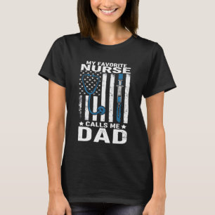 Camiseta Pais Divertidos Minha Enfermeira Favorita Me Chama