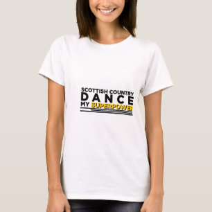 CAMISETA PAÍS ESCOCÊS DANÇA MINHA SUPERPOTÊNCIA