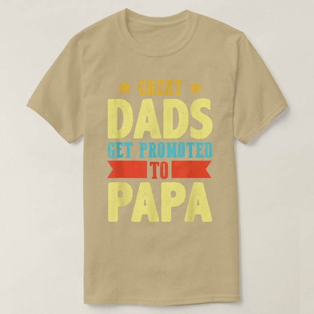 Camiseta Pais Excelentes De Mens Promovidos Ao Pai Pai Pai  (Frente do Design)