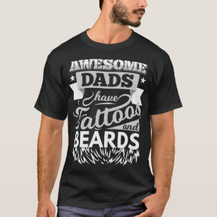 Camiseta Pais Fantásticos Têm Tatuagens E Barbas Pai Legal