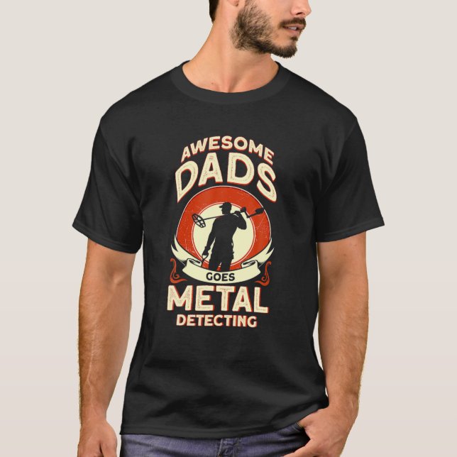 Camiseta Pais Incríveis do Mens são Detectores de Detecção  (Frente)