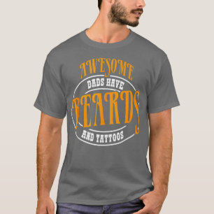Camiseta Pais incríveis têm attoções e barbas Dia de os pai