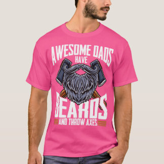 Camiseta Pais incríveis têm barbas e jogam machados de calo