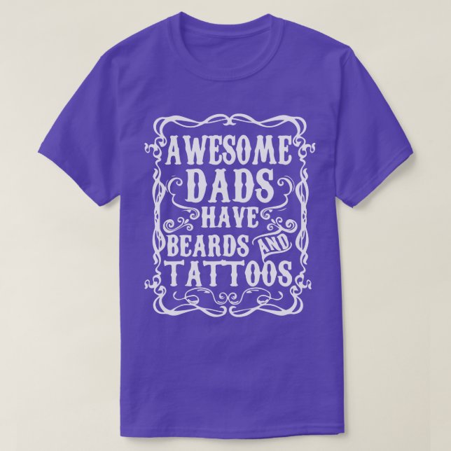 Camiseta Pais incríveis têm tatuagens e barbas (Frente do Design)