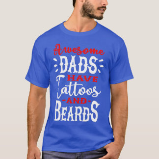 Camiseta Pais incríveis têm tatuagens e barbas 2