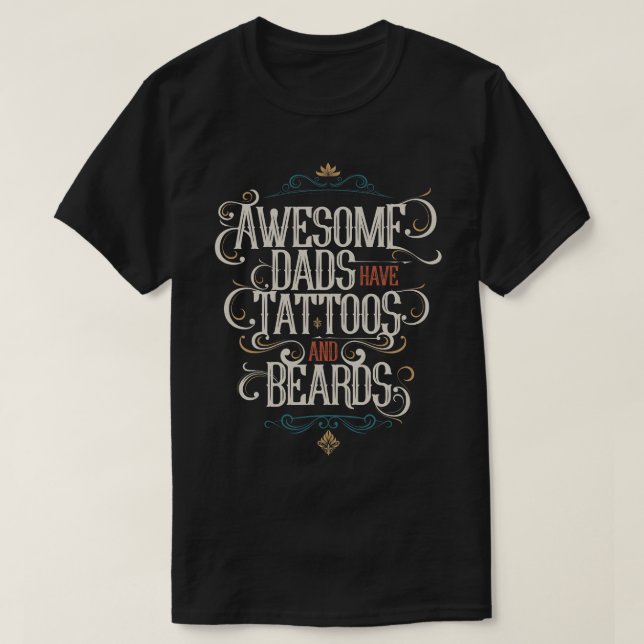 Camiseta Pais Incríveis Têm Tatuagens E Barbas Engraçadas P (Frente do Design)
