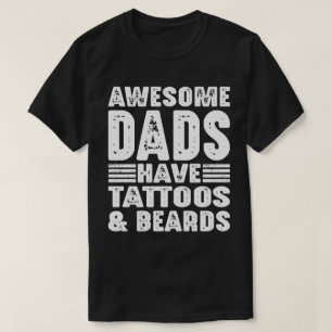 Camiseta Pais incríveis têm tatuagens e Dias de os pais de 