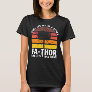 Camiseta Pais malucos como se fosse uma coisa ruim, pai pai