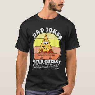 Camiseta Pais Piadas Engraçados Super Cheesy Pizza Citação