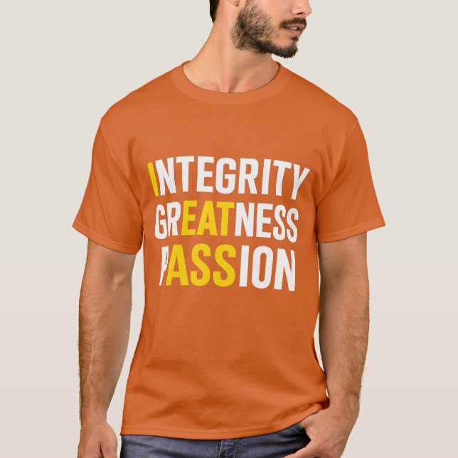 Camiseta Paixão de grandeza de integridade (Frente)