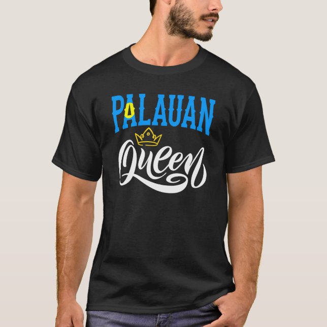 Camiseta Palauan Queen Palau Palauan Palau Flag (Frente)
