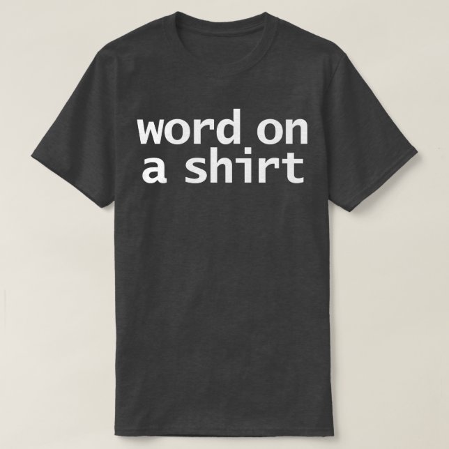 Camiseta Palavra sobre texto branco mínimo tipográfico (Frente do Design)
