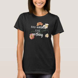 Camiseta Palavras Bonitas Não Custam Nada Citar Menina Flor