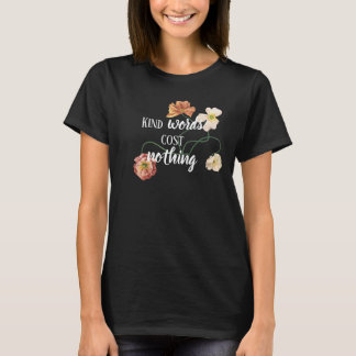 Camiseta Palavras Bonitas Não Custam Nada Citar Menina Flor
