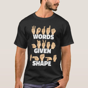 Camiseta Palavras em formato ASL American Sign Language
