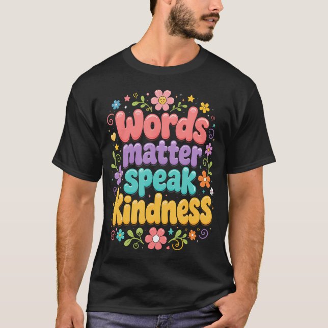 Camiseta Palavras Importam Desenhos Divertidos de Bondade (Frente)