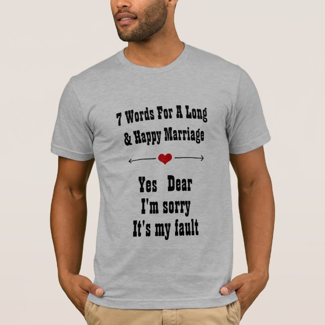 Camiseta Palavras para um Casamento Longo e Feliz (Frente)