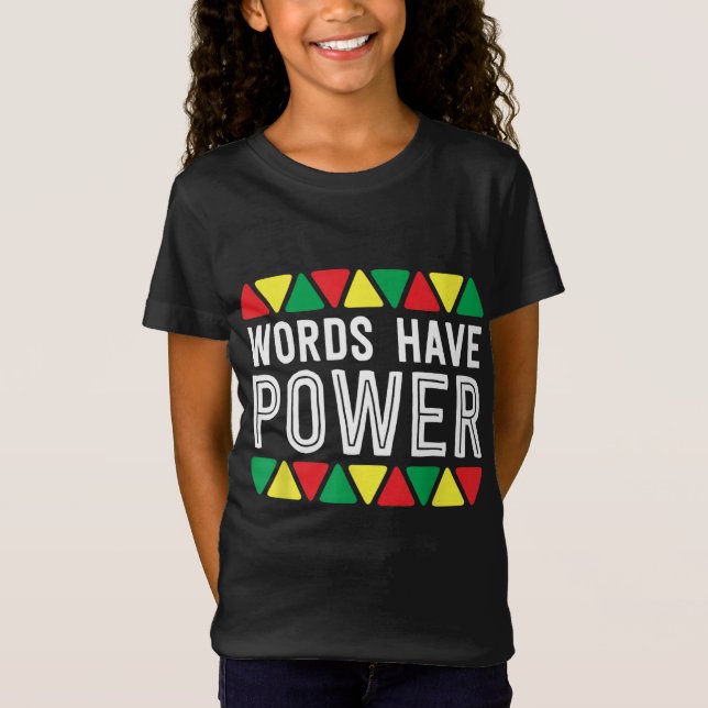 Camiseta Palavras Possuem Poderosos Direitos do Orgulho Afr (Frente)