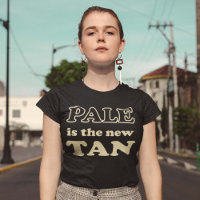 Pale É O Novo Tan