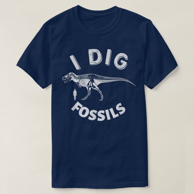 Camiseta Paleontology I Dig Fossils Dinosaur Skeleton And H (Frente do Design)
