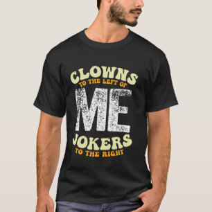 Camiseta Palhaços Arqueados Retro à Minha Esquerda, Coringa