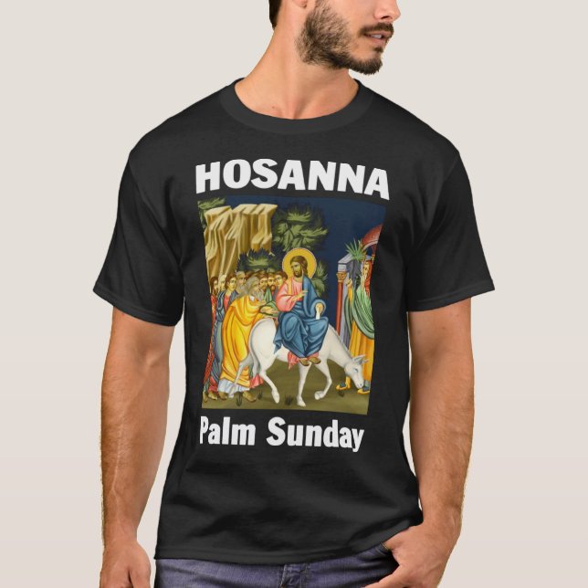 Camiseta Palm Sunday Hosanna para o Filho de David 6 (Frente)