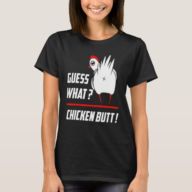 Camiseta Palpite Engraçado Qual É o Bumbum de Frango Fazend (Frente)