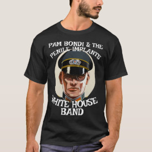 Camiseta Pam Bondi & Os Implantes Penianos JD Vance Patel 