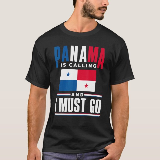 Camiseta Panama Panamanian Panama Is Calling And I Must Go  (Frente)