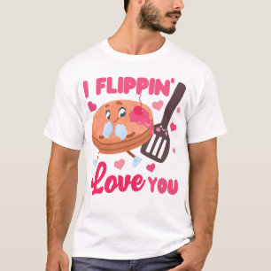 Camiseta Pancake I Flippin' Love You Dia de os namorados