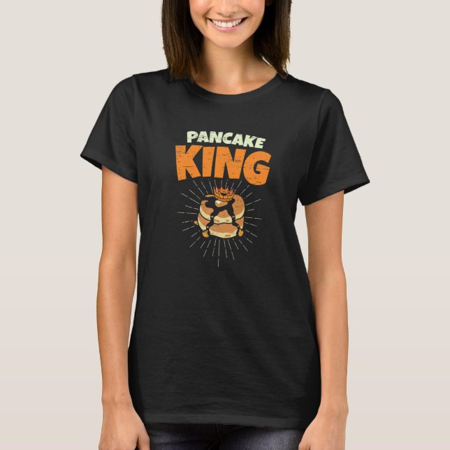 Camiseta Pancake King Batter Baking Breakfast Maker (Frente)