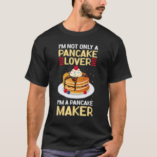 Camiseta Pancake Maker Pancakes Café da Manhã Pancake 1
