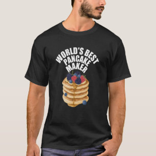 Camiseta Pancake World's Best Pancake Maker 1