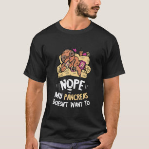 Camiseta Pâncreas Preguiça Não Diabetes Tipo Um Engraçado P