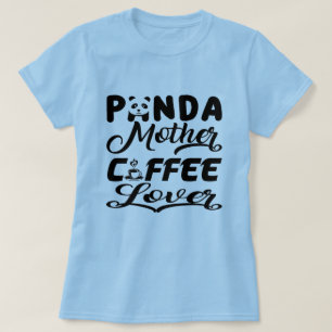 Camiseta Panda Mãe Café Lover Engraçado Mãe Design