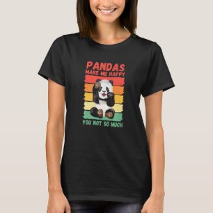 Camiseta Pandas Me Faz Feliz Você Não