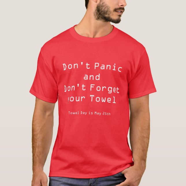 Camiseta PanicandDon't não esquece sua toalha, toalha a (Frente)