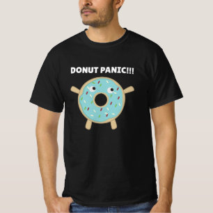 Camiseta Pânico de rosquinha - Pun Engraçado Com Rosquinhas
