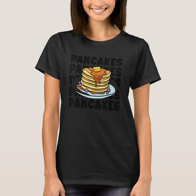 Camiseta Pankecake Maker Breakfast Pancake Day Pancakes (Frente)