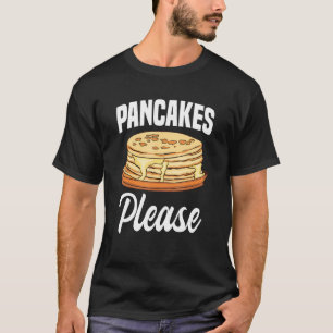 Camiseta Panquecas, Por Favor, Café Da Manhã, Comida Flapja