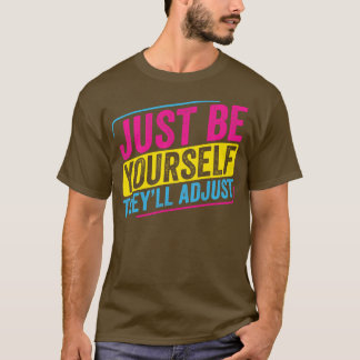 Camiseta Pansexual BE seuEles ajustarão o orgulho pan LGBT